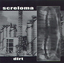Screloma – Dirt
